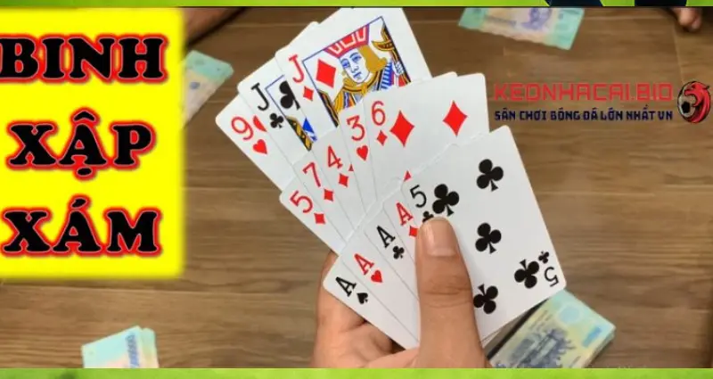 Hướng dẫn cách chơi bài binh xập xám 100% hốt bạc nhà cái